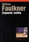 Srpnové světlo - Josef Schwarz, William Faulkner