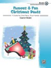 Famous & Fun Christmas Duets, Bk 2: 7 Duets for One Piano, Four Hands - Carol Matz