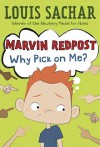 Why Pick On Me? (Marvin Redpost 2, paper) - Louis Sachar, Adam Record