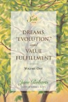 Dreams, "Evolution," and Value Fulfillment, Volume One (A Seth Book) - Jane Roberts, Robert F. Butts