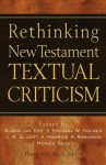 Rethinking New Testament Textual Criticism - David Alan Black