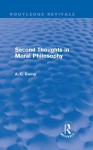 Second Thoughts in Moral Philosophy (Routledge Revivals): Volume 6 - Alfred C. Ewing