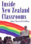 Inside New Zealand Classrooms - Alan Trussel-Cullen