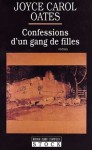 Confessions d'un gang de filles - Joyce Carol Oates, Michèle Lévy-Bram