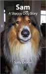 Sam, A Shaggy Dog Story - Sally Cronin