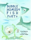 Bubble Homes & Fish Farts - Fiona Bayrock, Carolyn Conahan