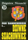 Pan Samochodzik i dziwne szachownice - Zbigniew Nienacki