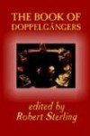 The Book of Doppelgangers - Robert Sterling
