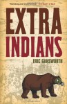 Extra Indians - Eric Gansworth