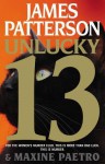 Unlucky 13 (Women's Murder Club, #13) - James Patterson, Maxine Paetro