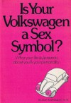 Is Your Volkswagen a Sex Symbol? - Jean Rosenbaum