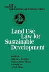 Land Use Law for Sustainable Development - Nathalie J. Chalifour