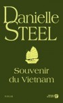 Souvenirs du Vietnam (Romans) (French Edition) - Danièle Berdou, Danielle Steel