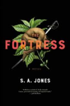 The Fortress - S.A. Jones