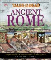 Ancient Rome - Stewart Ross, Richard Bonson, Hugh Bowden