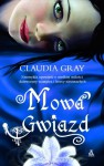 Mowa Gwiazd - Claudia Gray