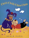 Chili-Chili-Chin-Chin - Belle Yang