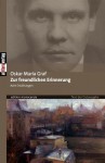 Zur Freundlichen Erinnerung - Oskar Maria Graf