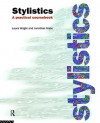 Stylistics: A Practical Coursebook - Jonathan Hope, Laura Wright