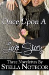 Once Upon A Love Story - Stella Notecor