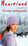 Un cœur indomptable (Heartland, #29) - Lauren Brooke