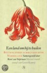 Een land om bij te huilen: Buitenlandse Schrijvers over Nederland - René van Stipriaan