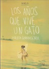 Los años que vive un gato - Violeta Gorodischer