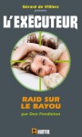 L'Exécuteur 309 : Raid sur le bayou (EXECUTEUR) (French Edition) - Don Pendleton