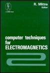 Computer Techniques for Electromagnetics - Raj Mittra