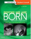 Before We Are Born: Essentials of Embryology and Birth Defects With STUDENT CONSULT Online Access, 9e - Keith L. Moore MSc PhD FIAC FRSM FAAA, T. V. N. Persaud MD PhD DSc FRCPath (Lond.) FAAA, Mark G. Torchia MSc PhD