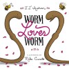 Worm Loves Worm - J. J. Austrian, Mike Curato