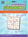 Algebraic Sudoku Bk 1 - Tony G. Williams