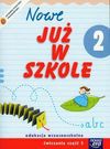 Szkoła na miarę Nowe już w szkole 2 ćwiczenia część 3 - Ewa Piotrowska Małgorzata, Alicja Szymańska Maria, Szreder Maria