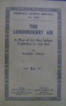 The Londonderry Air - Rachel Field