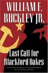Last Call for Blackford Oakes - William F. Buckley Jr.