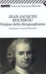 Origine della disuguaglianza - Jean-Jacques Rousseau