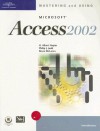 Mastering And Using Microsoft Access 2002 - Philip J. Judd, Bruce McLaren