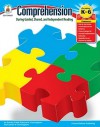 Comprehension During Guided, Shared, and Independent Reading, Grades K - 6 - Patricia Marr Cunningham, Dorothy P. Hall, James W. Cunningham