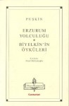 Erzurum Yolculuğu*Biyelkin'in Öyküleri - Alexander Pushkin, Ataol Behramoğlu