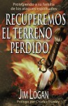 Recuperemos El Terreno Perdido - Jim Logan