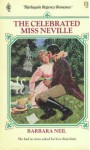 The Celebrated Miss Neville - Barbara Neil
