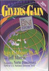 Givers Gain: The BNI Story 20th anniversary edition by Misner, Ph.D. Ivan R.; Morris, Jeff published by Paradigm Publishing Paperback - aa