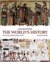 The World's History, Volume 1: Prehistory to 1500 - Howard Spodek