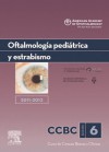 Oftalmología pediátrica y estrabismo. 2011-2012: Sección 6 (Spanish Edition) - American Academy of Ophthalmology, Edward L. Raab