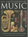 The Encyclopedia of Music: Musical instruments and the art of music-making - Max Wade-Matthews, Wendy Thompson