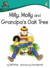 Milly Molly and Grandpas Oak Tree (Milly Molly (Level 6)) - Gill Pittar, Cris Morrell