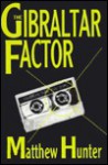 The Gibraltar Factor - matthew hunter