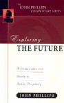 Exploring the Future - John Phillips, Paul R. Van Gorder