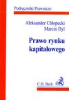 Prawo rynku kapitałowego - Aleksander Chłopecki