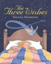 The Three Wishes - Joanna Harrison